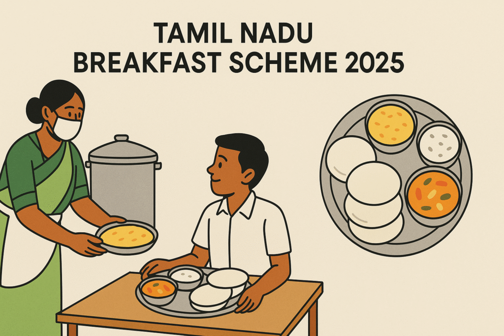 Tamil Nadu Breakfast Scheme 2025 जानें बच्चों के लिए क्या होगा मेन्यू