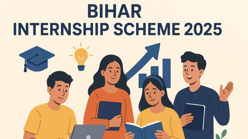 Bihar Internship Scheme 2025: आवेदन प्रक्रिया और पात्रता जाँचें