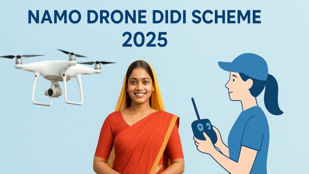 Namo Drone Didi Scheme 2025: नियम व दिशानिर्देश