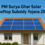PM Surya Ghar Solar Rooftop Subsidy Yojana 2025