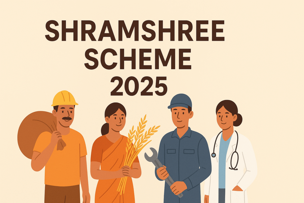 Shramshree Scheme 2025
