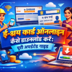 How to Download E-Shram Card Online